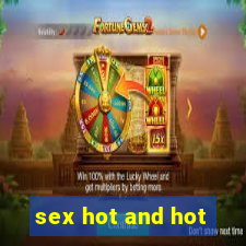 sex hot and hot